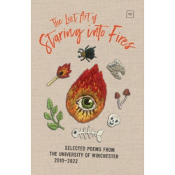 The Lost Art of Staring into Fires