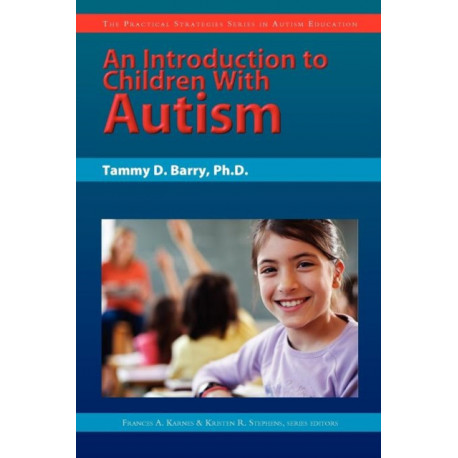 An Introduction to Children with Autism