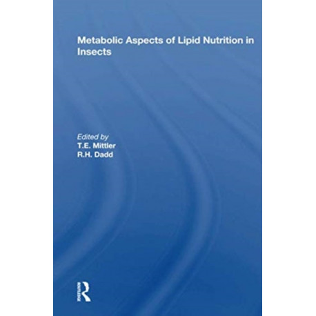 Metabolic Aspects Of Lipid Nutrition In Insects