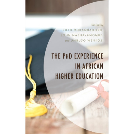 The PhD Experience in African Higher Education