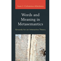Words and Meaning in Metasemantics: Grounds for an Interactive Theory