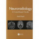 Neuroradiology: A Case-Based Guide