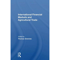International Financial Markets And Agricultural Trade