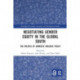 Negotiating Gender Equity in the Global South: The Politics of Domestic Violence Policy