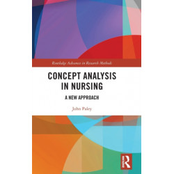 Concept Analysis in Nursing: A New Approach