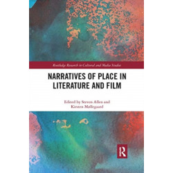 Narratives of Place in Literature and Film
