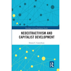 Neoextractivism and Capitalist Development