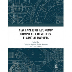 New Facets of Economic Complexity in Modern Financial Markets