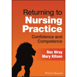 Returning to Nursing Practice: Confidence and Competence