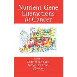 Nutrient-Gene Interactions in Cancer
