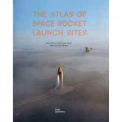 The Atlas of Space Rocket Launch Sites