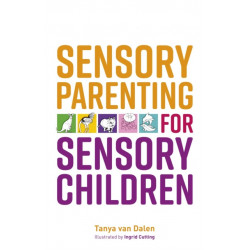 Sensory Parenting for Sensory Children