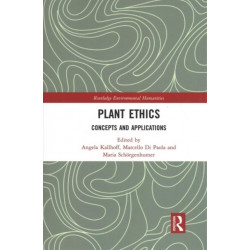 Plant Ethics: Concepts and Applications