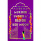 Murder Under a Red Moon: A 1920s Bangalore Mystery
