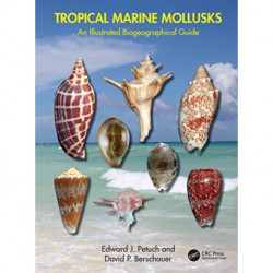 Tropical Marine Mollusks: An Illustrated Biogeographical Guide