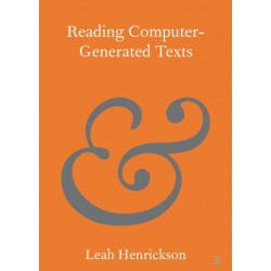 Reading Computer-Generated Texts