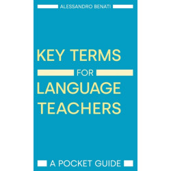 Key Terms for Language Teachers: A Pocket Guide