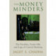 The Money Minders: The Parables, Trade-offs and Lags of Central Banking