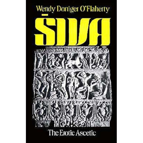 Siva: The Erotic Ascetic