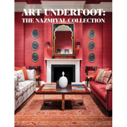 Art Underfoot: The Nazmiyal Collection