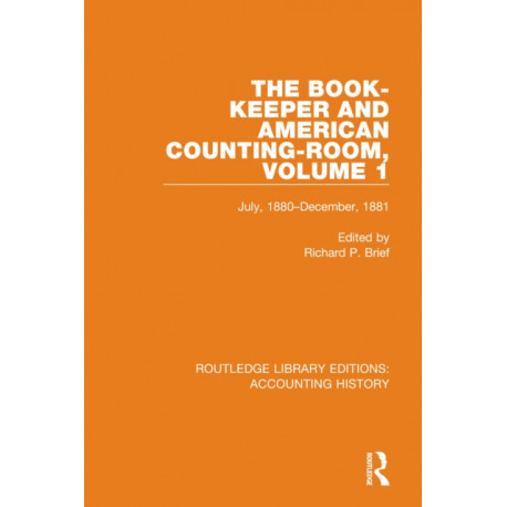 The Book-Keeper and American Counting-Room Volume 1: July, 1880–December, 1881