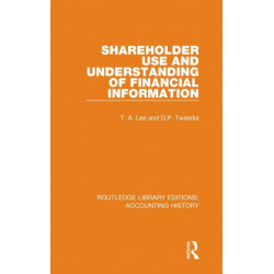 Shareholder Use and Understanding of Financial Information