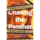 Chasing the Panther: Adventures and Misadventures of a Cinematic Life
