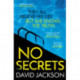 No Secrets: a totally gripping serial killer thriller from the bestselling author of Cry Baby