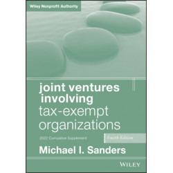 Joint Ventures Involving Tax-Exempt Organizations, 2022 Cumulative Supplement