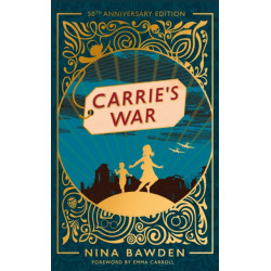 Carrie's War: 50th Anniversary Luxury Edition