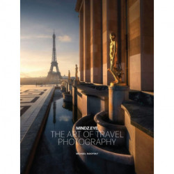 The Wonder Around Every Corner: Travel Photography through the Lens of MindzEye