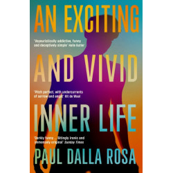 An Exciting and Vivid Inner Life
