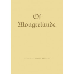 Of Mongrelitude