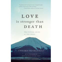 Love Is Stronger Than Death: The Mystical Union of Two Souls