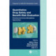 Quantitative Drug Safety and Benefit Risk Evaluation: Practical and Cross-Disciplinary Approaches