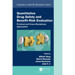 Quantitative Drug Safety and Benefit Risk Evaluation: Practical and Cross-Disciplinary Approaches
