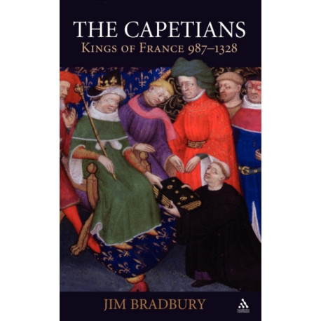 The Capetians: Kings of France 987-1328