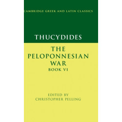 Thucydides: The Peloponnesian War Book VI