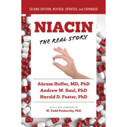 Niacin: The Real Story (2nd Edition)