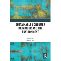 Sustainable Consumer Behaviour and the Environment