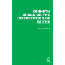 Kenneth Cragg on the Intersection of Faiths