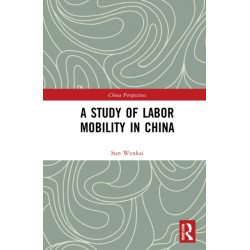 A Study of Labor Mobility in China