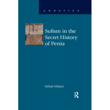 Sufism in the Secret History of Persia