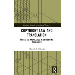 Copyright Law and Translation: Access to Knowledge in Developing Economies