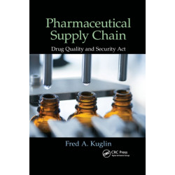 Pharmaceutical Supply Chain: Drug Quality and Security Act