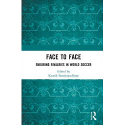 Face to Face: Enduring Rivalries in World Soccer