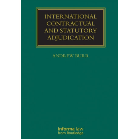 International Contractual and Statutory Adjudication
