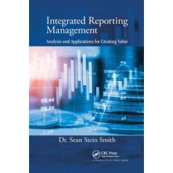 Integrated Reporting Management: Analysis and Applications for Creating Value
