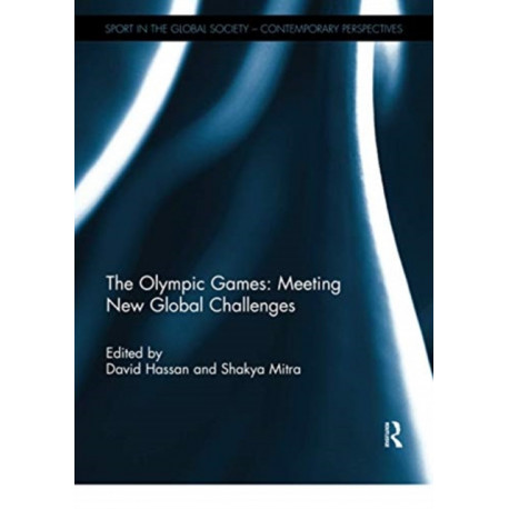 The Olympic Games: Meeting New Global Challenges