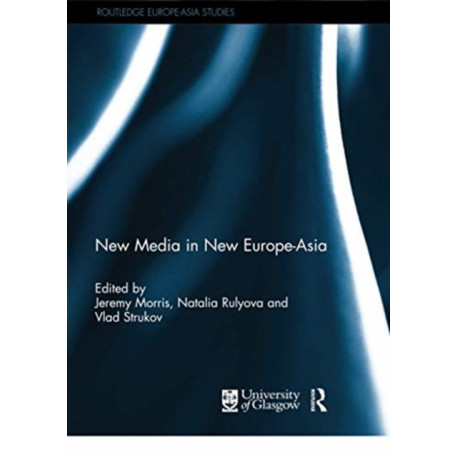 New Media in New Europe-Asia